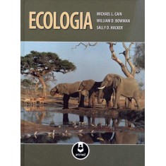 Ecologia - Cain, Michael L.; Hacker, Sally D.; Bowman, William D. - 9788536325477