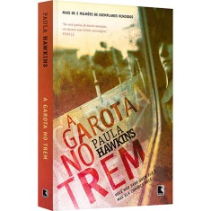 A Garota no Trem - Paula Hawkins - 9788501104656